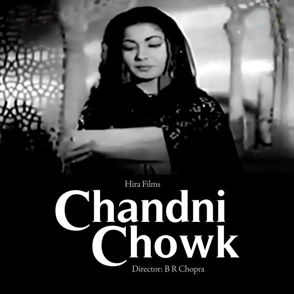 Chandni Chowk Movie Review Release Date (1954) Songs Music