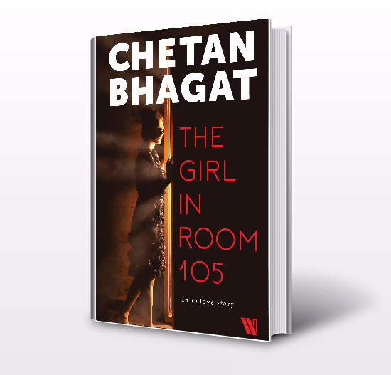 The Girl in Room 105 by Chetan Bhagat The Girl in Room 105 by Chetan Bhagat