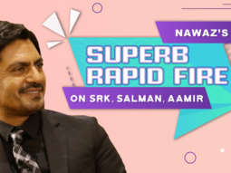 “Shah Rukh – King of Romance, Salman – Sabka Bhai, Aamir – Mr. Perfectionist”: Nawaz | Rapid Fire