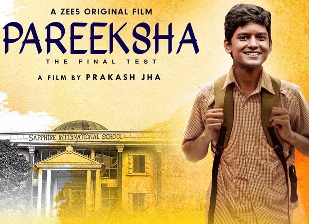 Praksha Jha's award winning film Pareekhsa-The Final test to premier on ZEE5 on August 6