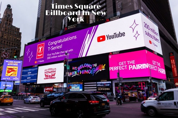 Google puts up billboards in New York, London and Los Angeles to celebrate T-Series' phenomenal rise to the top