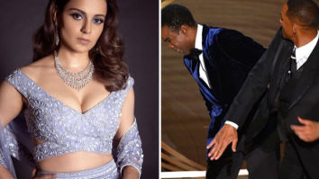 Kangana Ranaut reacts to Will Smith-Chris Rock Oscars slap gate; says Will is “bigda hua Sanghi like me”